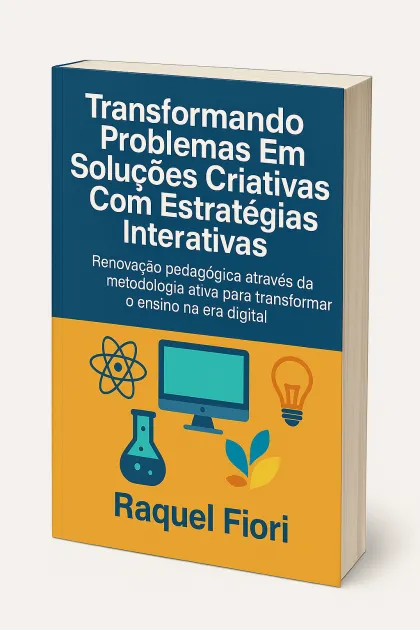 Capa de Transformando Problemas em Soluções Criativas com Estratégias Interativas